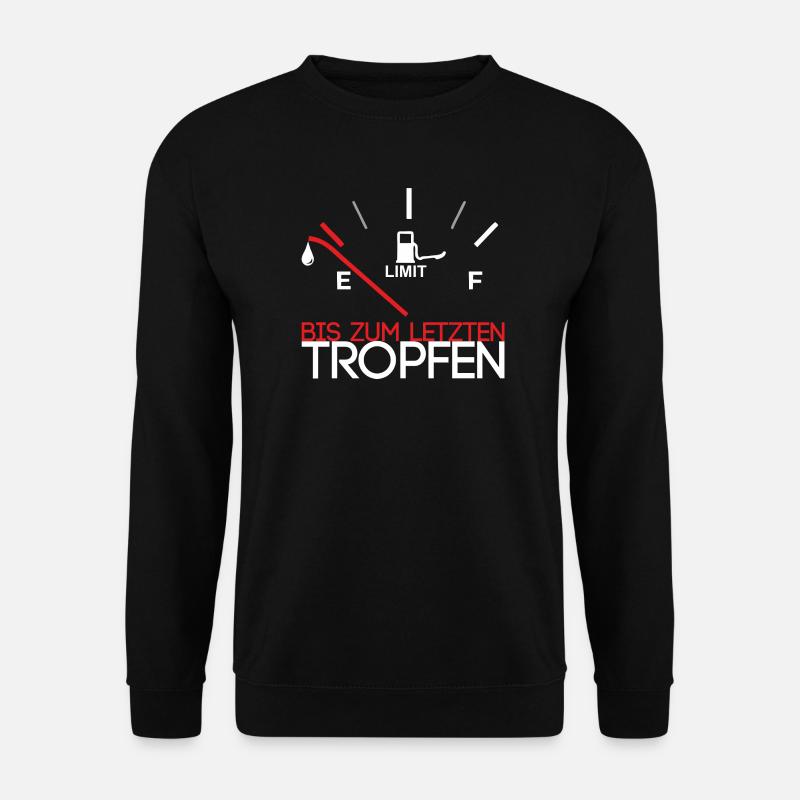 Down to the last drop - Unisex Sweatshirt - black