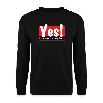 Yes i can es versuchen! - Unisex Pullover - Schwarz - Vorne - Alina (178cm) & Michal (187cm)