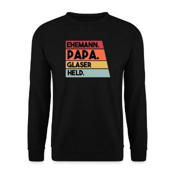 Ehemann Papa Glaser Held - Unisex Pullover - Schwarz - Vorne - Alina (178cm) & Michal (187cm)