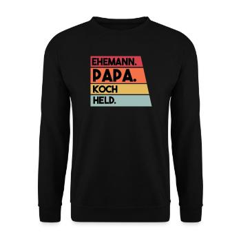 Ehemann Papa Koch Held - Unisex Pullover - Schwarz - Vorne - Alina (178cm) & Michal (187cm)