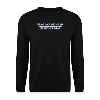 Je ne me soucie pas des dictons drôles, de l’attitude, de l’indifférence - Sweat-shirt Unisexe - noir - Devant - Alina (178cm) & Michal (187cm)
