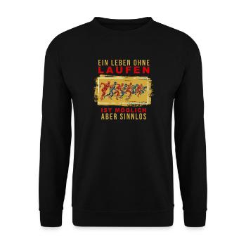 Ein Leben ohne Laufen ist möglich, aber Sinnlos - Unisex Pullover - Schwarz - Vorne - Alina (178cm) & Michal (187cm)