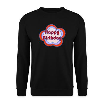 HAPPY BIRTHDAY. HAPPY BIRTHDAY. ANNIVERSARY. - Unisex Sweatshirt - black - Front - Alina (178cm) & Michal (187cm)