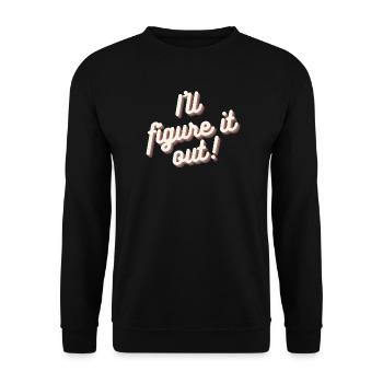 Je vais trouver une solution Motivation Mindset Shirt - Sweat-shirt Unisexe - noir - Devant - Alina (178cm) & Michal (187cm)