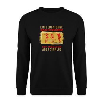 Ein Leben ohne Skateboard ist möglich aber Sinnlos - Unisex Pullover - Schwarz - Vorne - Alina (178cm) & Michal (187cm)
