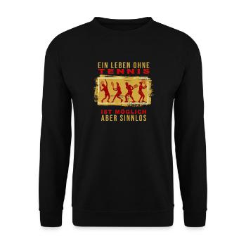 Ein Leben ohne Tennis ist möglich, aber Sinnlos - Unisex Pullover - Schwarz - Vorne - Alina (178cm) & Michal (187cm)