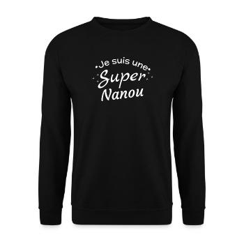 Surprising Message I'm a great Nanou - Unisex Sweatshirt - black - Front - Alina (178cm) & Michal (187cm)