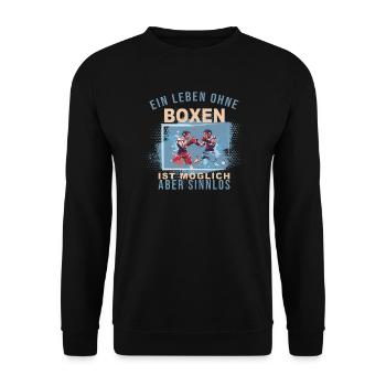 Ein Leben ohne Boxen ist möglich, aber Sinnlos - Unisex Pullover - Schwarz - Vorne - Alina (178cm) & Michal (187cm)