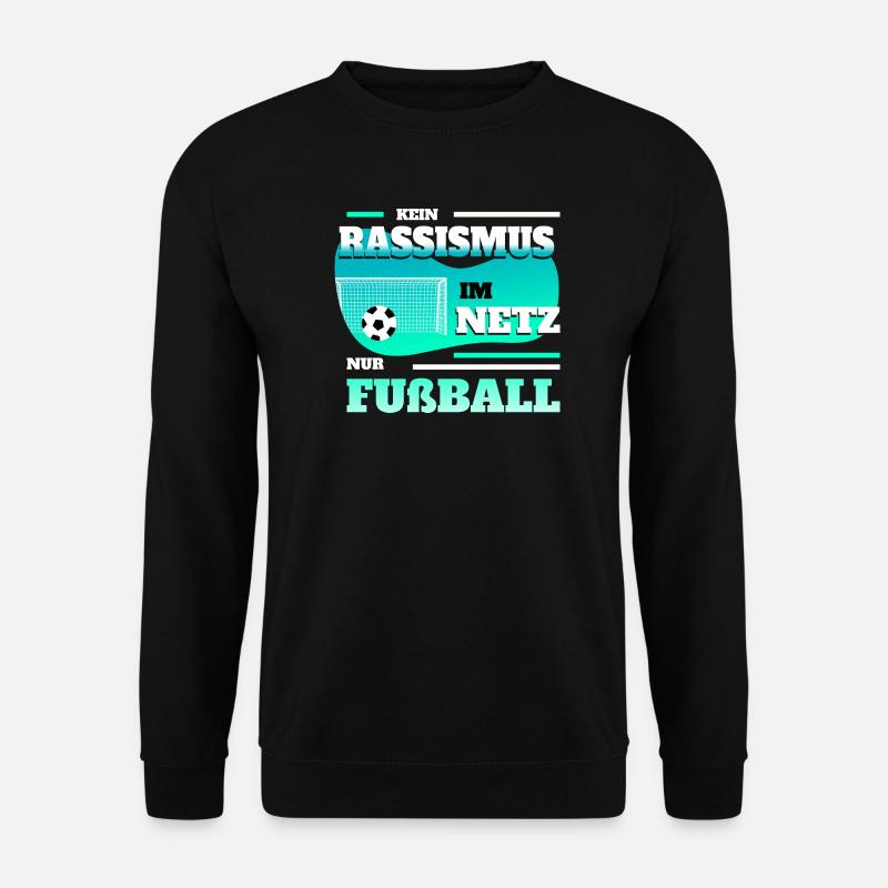 Kein Rassismus im Netz - Unisex Pullover - Schwarz