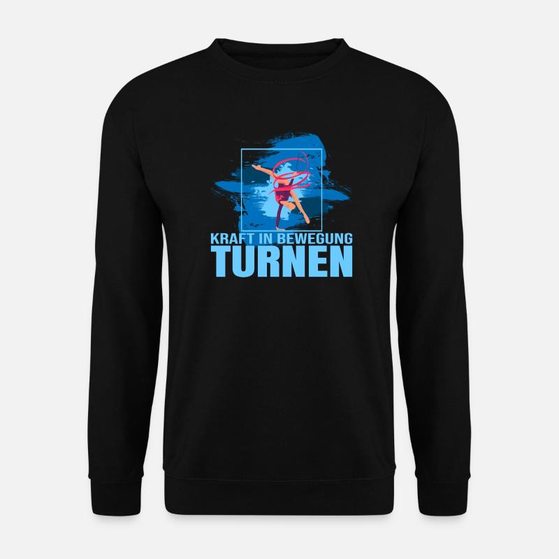 Kraft in Bewegung - Turnen - Unisex Pullover - Schwarz