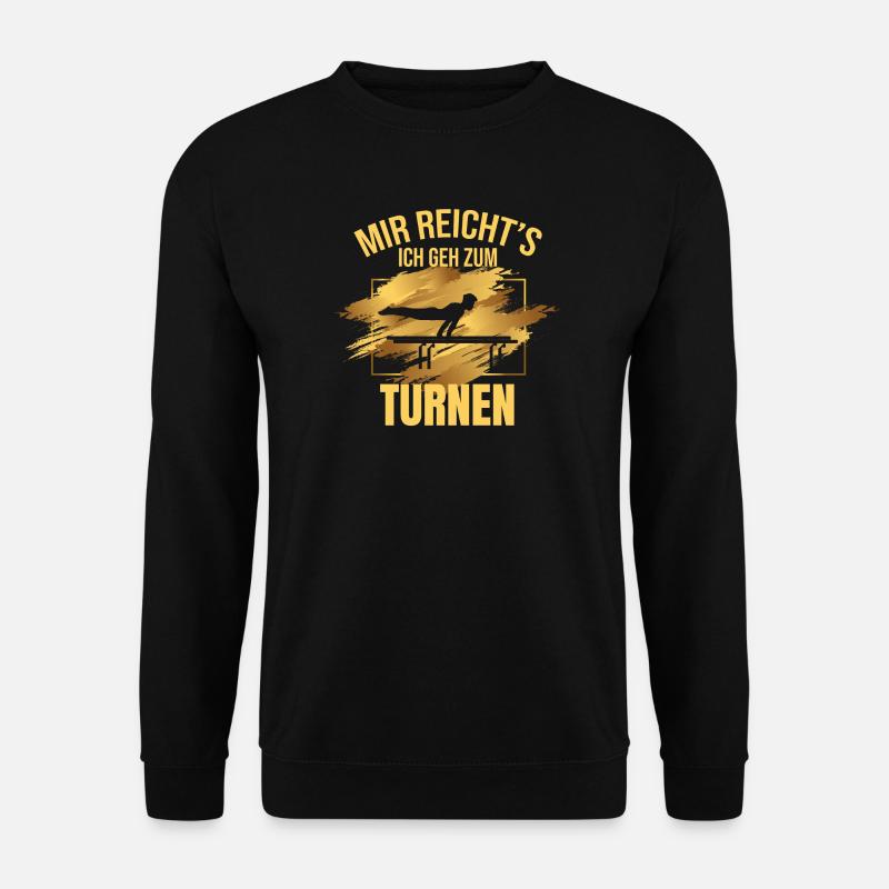 Mir reicht's, ich geh zum Turnen - Unisex Pullover - Schwarz