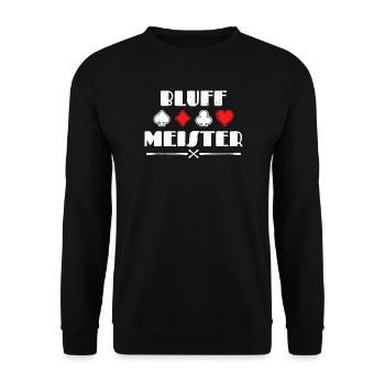 Casino Bluff Poker Statement Professional Players Gamble - Unisex Sweatshirt - black - Front - Alina (178cm) & Michal (187cm)