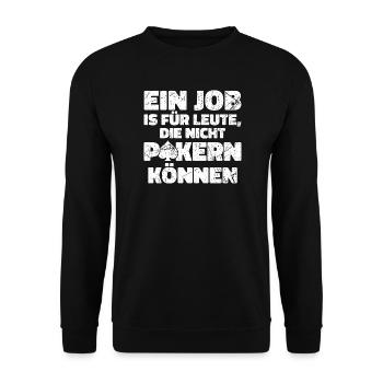 Joueurs professionnels Poker Gamblers Casino Déclaration - Sweat-shirt Unisexe - noir - Devant - Alina (178cm) & Michal (187cm)