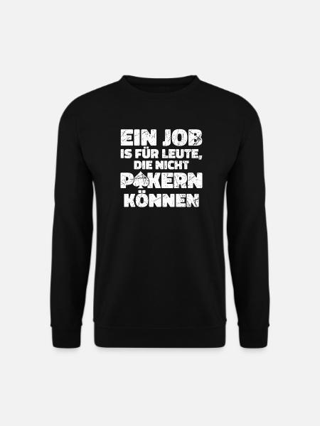 Profispieler Poker Zockern Casino Statement - Unisex Pullover - Schwarz