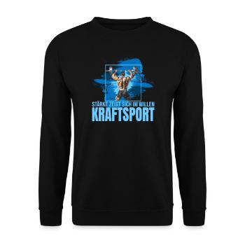 Stärke zeigt sich im Willen - Kraftsport - Unisex Pullover - Schwarz - Vorne - Alina (178cm) & Michal (187cm)