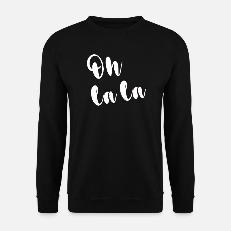OH LA LA - Unisex Pullover - Schwarz