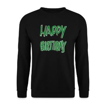 Green Happy Birthday Lettering - Unisex Sweatshirt - black - Front - Alina (178cm) & Michal (187cm)