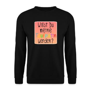 Willst Du meine Taufpatin werden - Taufe BABY - Unisex Pullover - Schwarz - Vorne - Alina (178cm) & Michal (187cm)