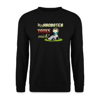 Robotic lawnmowers kill hedgehogs - Unisex Sweatshirt - black - Front - Alina (178cm) & Michal (187cm)
