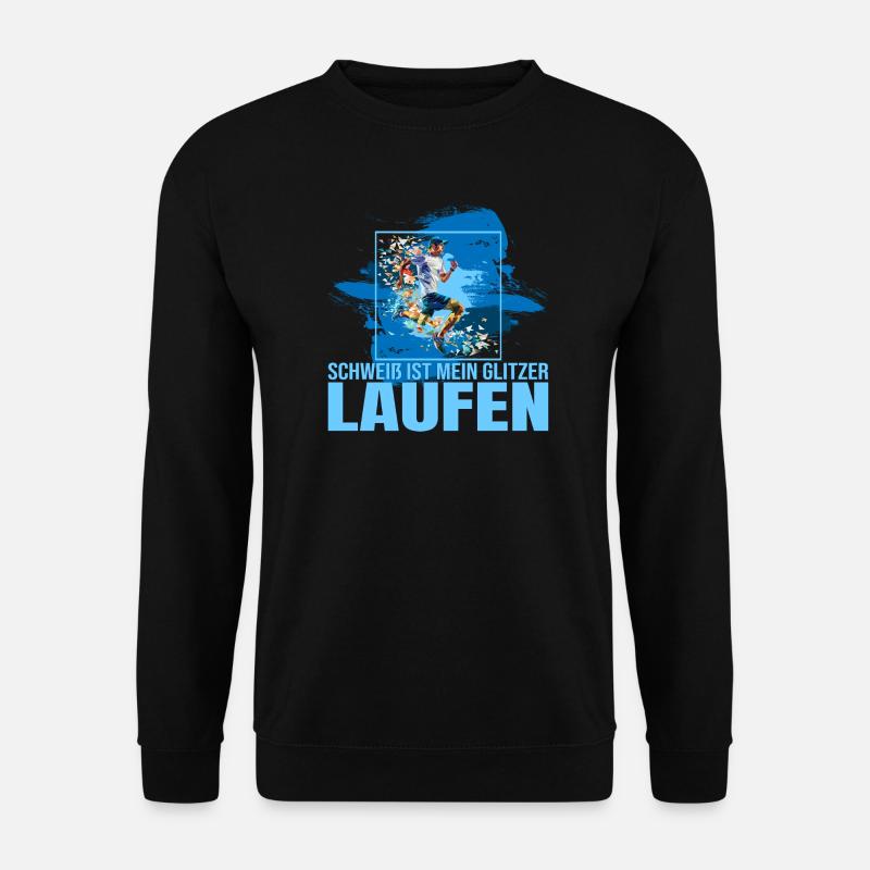 Schweiß ist mein Glitzer - Unisex Pullover - Schwarz
