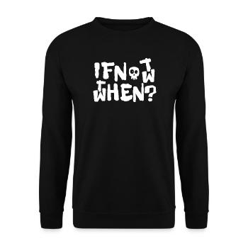 if not now - Unisex Pullover - Schwarz - Vorne - Alina (178cm) & Michal (187cm)