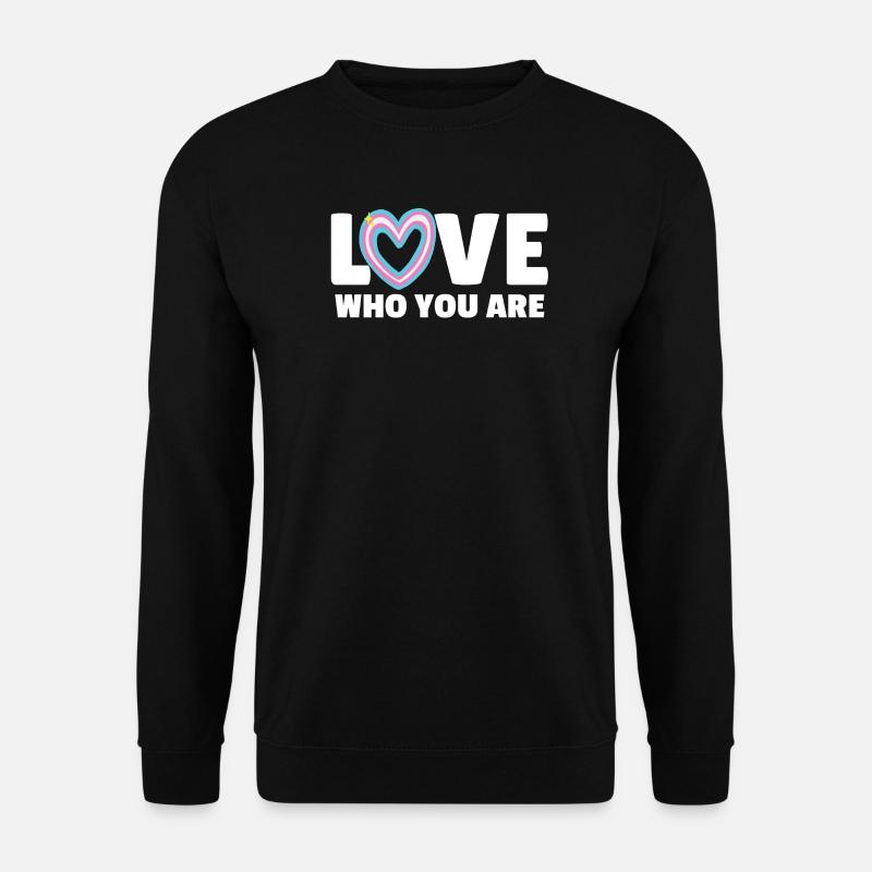 Transgender. Liebe, wer du bist - Unisex Pullover - Schwarz