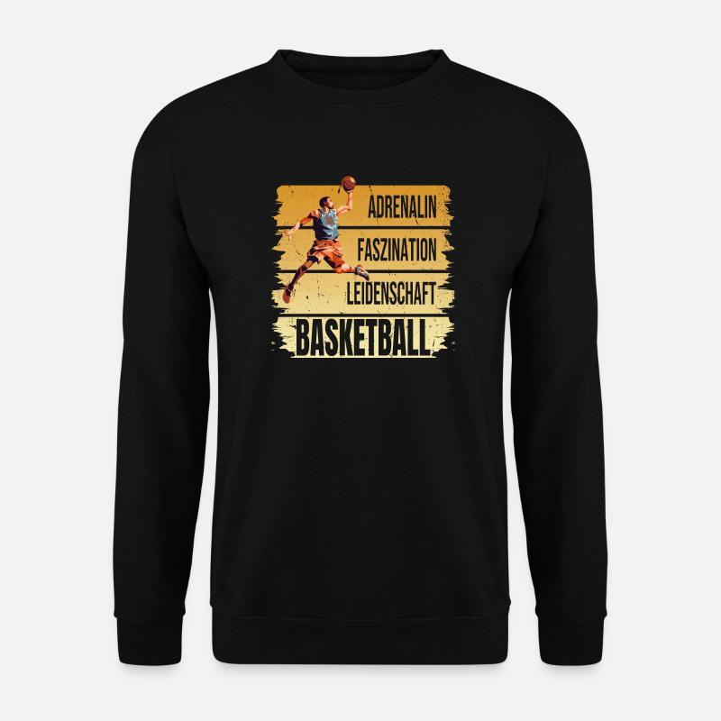 Adrenalin - Faszination - Leidenschaft -Basketball - Unisex Pullover - Schwarz