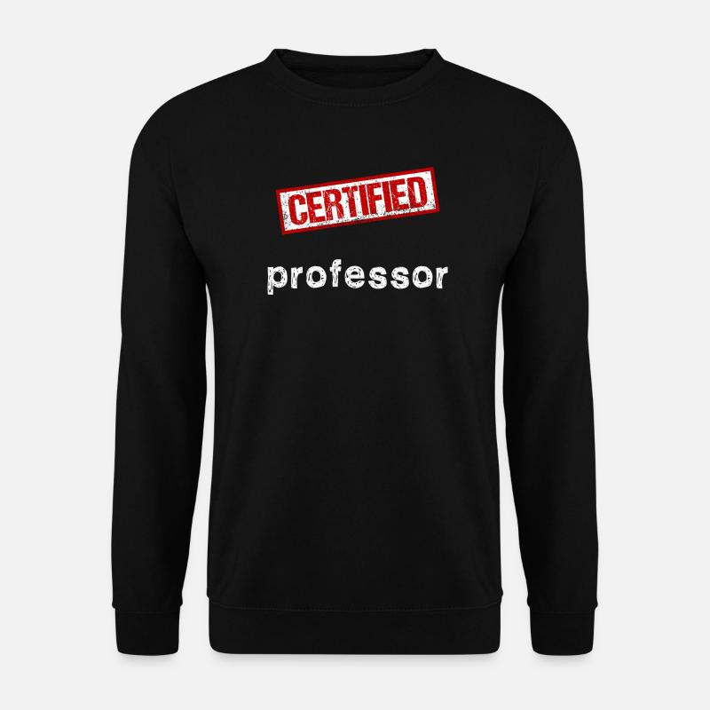 Professeur - Sweat-shirt Unisexe - noir