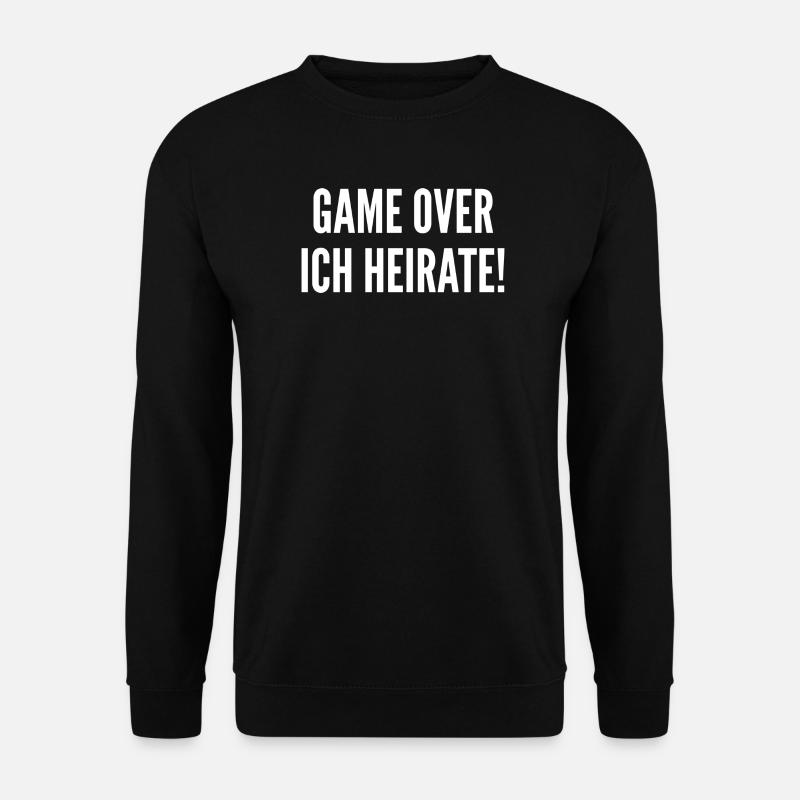 Game Over I'm getting married - Unisex Sweatshirt - black