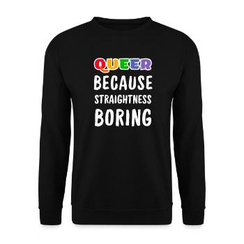 Queer parce que hétérosexuel ennuyeux - Sweat-shirt Unisexe - noir - Devant - Alina (178cm) & Michal (187cm)