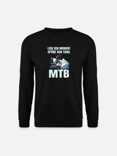 MTB: Lebe den Moment, spüre den Trail - Unisex Pullover - Schwarz