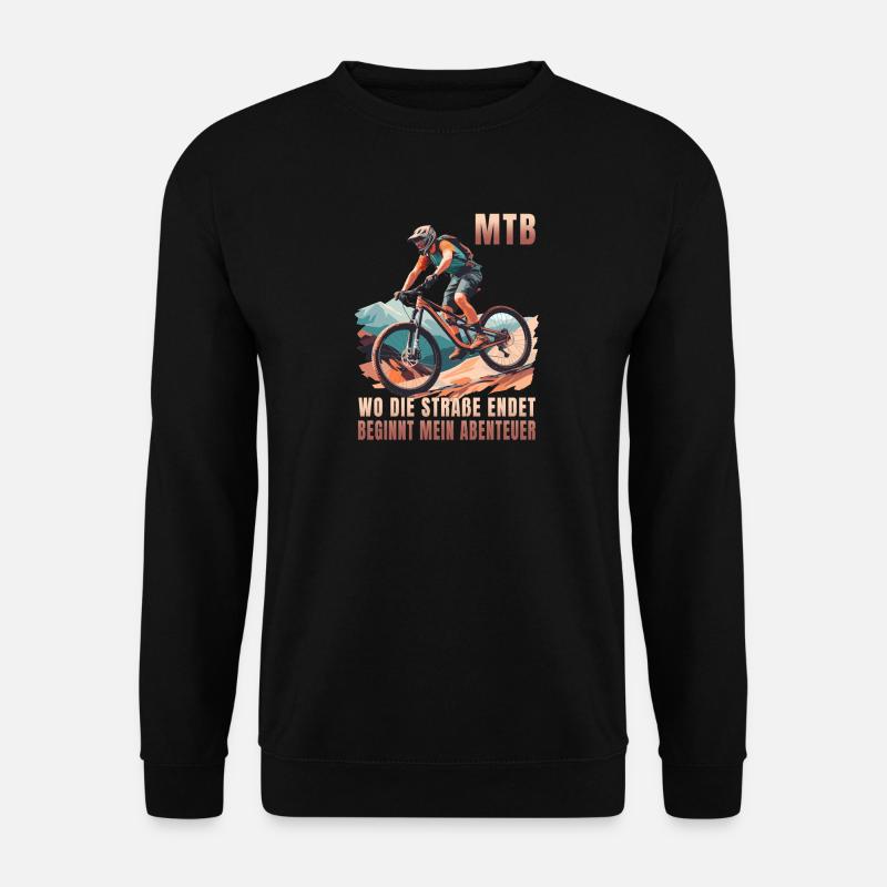 MTB: Wo die Straße endet beginnt mein Abenteuer - Unisex Pullover - Schwarz