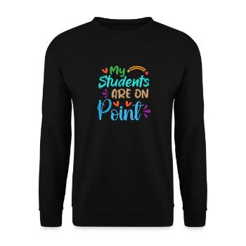 Meine Schüler sind On Point - Unisex Pullover - Schwarz - Vorne - Alina (178cm) & Michal (187cm)