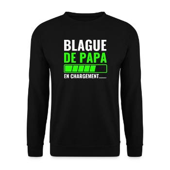 Blague de papa en chargement - Sweat-shirt Unisexe - noir - Devant - Alina (178cm) & Michal (187cm)