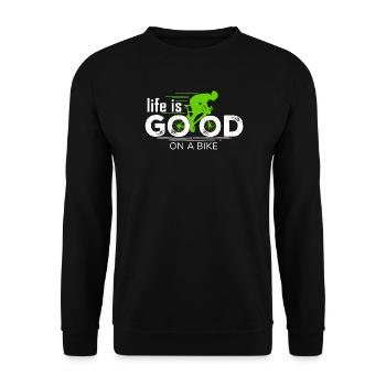 Life Is Good On A Bike Road Bike Saying - Unisex Sweatshirt - black - Front - Alina (178cm) & Michal (187cm)