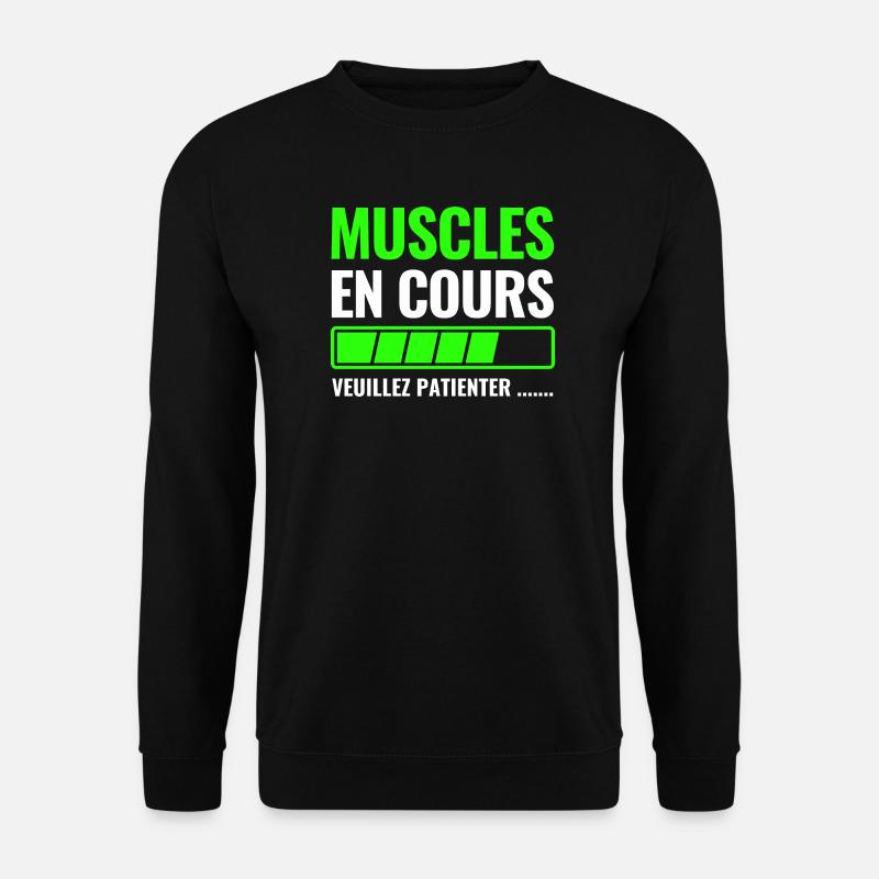 Muscles in progress please wait - Unisex Sweatshirt - black