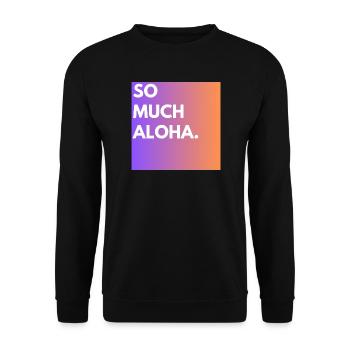 Tellement d’aloha - Sweat-shirt Unisexe - noir - Devant - Alina (178cm) & Michal (187cm)