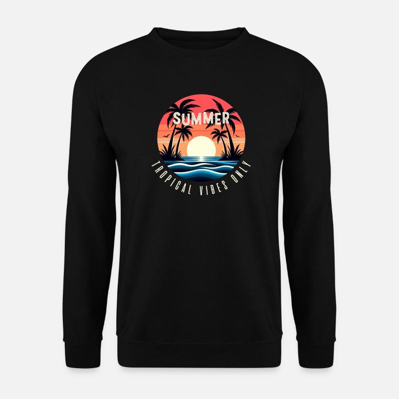 Summer tropical vibes only - Unisex Sweatshirt - black