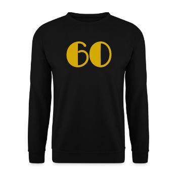 60. 60 YEARS. 60th ANNIVERSARY. 60TH BIRTHDAY. - Unisex Sweatshirt - black - Front - Alina (178cm) & Michal (187cm)