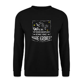 Wer ist denn eigentlich diese MARIE Krismes - Unisex Pullover - Schwarz - Vorne - Alina (178cm) & Michal (187cm)