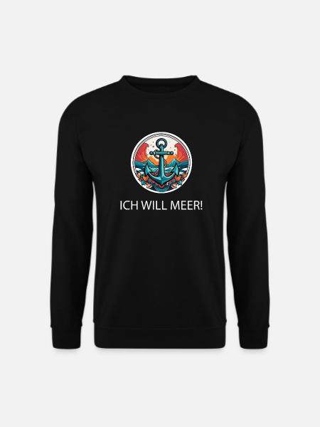 ICH WILL MEER - Unisex Pullover - Schwarz