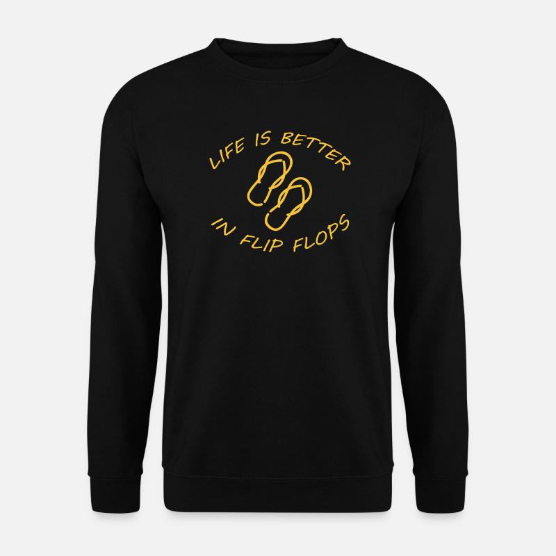 LIFE IS BETTER IN FLIP FLOPS - Unisex Sweatshirt - black