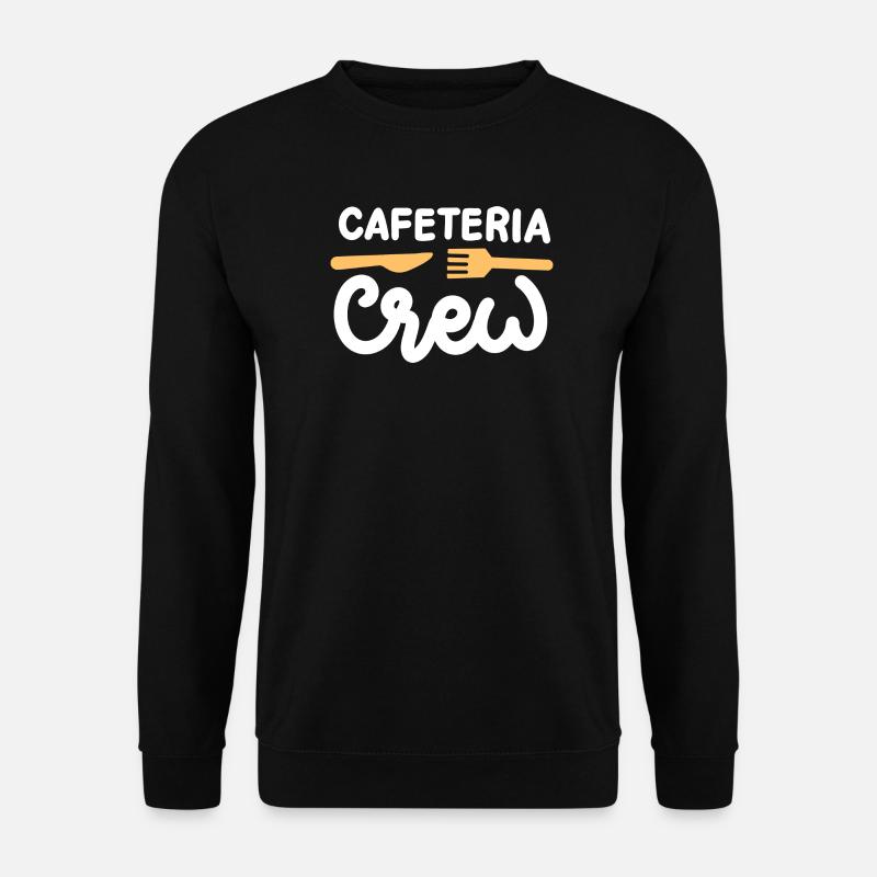 Cafeteria-Crew Schulkantine - Unisex Pullover - Schwarz