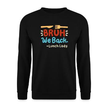 Mittagessen Zurück zur Schule - Unisex Pullover - Schwarz - Vorne - Alina (178cm) & Michal (187cm)