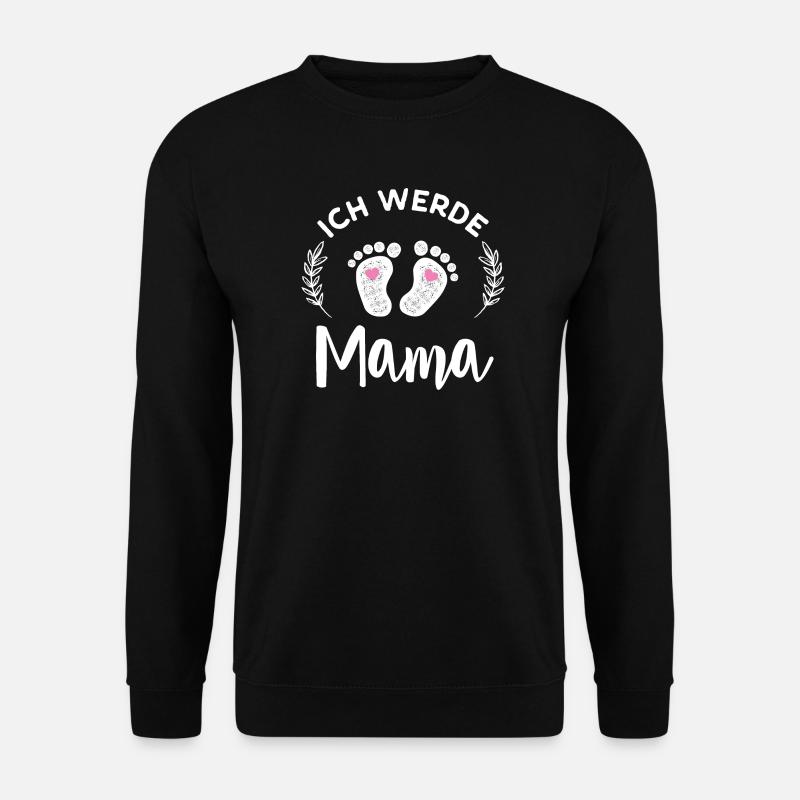 Ich werde Mama Stolze Mutter Nachwuchs Verkündung - Unisex Pullover - Schwarz