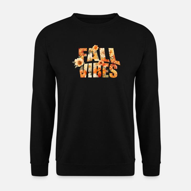 Fall vibes - Unisex Sweatshirt - black
