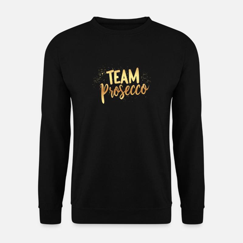 Team Prosecco! - Unisex Sweatshirt - black