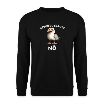 Lustige Möwe Möwen Kein Bock Bevor Du fragst Nö - Unisex Pullover - Schwarz - Vorne - Alina (178cm) & Michal (187cm)