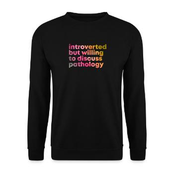 Pathology - Unisex Sweatshirt - black - Front - Alina (178cm) & Michal (187cm)