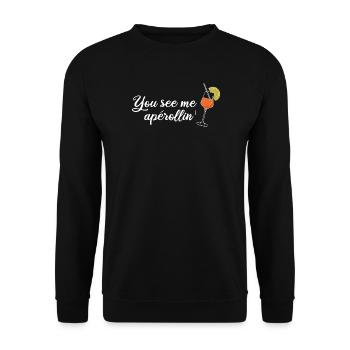 You see me aperollin’ - Unisex Pullover - Schwarz - Vorne - Alina (178cm) & Michal (187cm)